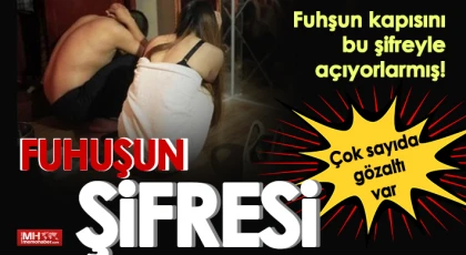 Fuhuş şebekesinin 'şifresi' ortaya çıktı...