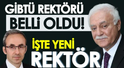 GİBTÜ'nün yeni rektörü belli oldu
