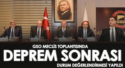 GSO Meclisinden “Yaraları Birlikte Saracağız” Vurgusu