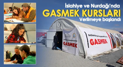 İslahiye ve Nurdağı’nda GASMEK kursları verilmeye başlandı