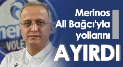 Merinos Ali Bağcı'yla yollarını ayırdı