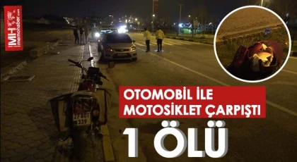 Otomobilin çarptığı motosiklet sürücüsü kurtarılamadı