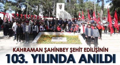 Şahinbey, şehit edilişinin 103. yılında anıldı
