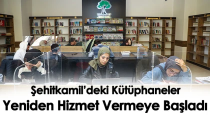 Şehitkamil’deki Kütüphaneler Yeniden Hizmet Vermeye Başladı