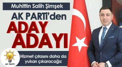 Şimşek, aday adaylık başvurusunu yaptı