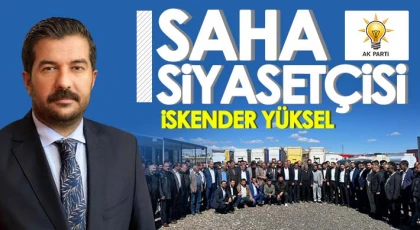 Yüksel: Siyasetin sermayesi insandır