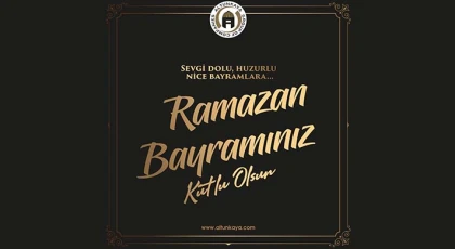 Altunkaya Group'tan Ramazan Bayramı Mesajı