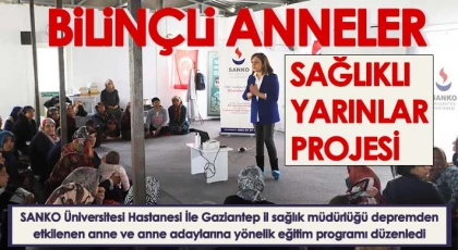 Bilinçli Anneler, Sağlıklı Yarınlar Projesi