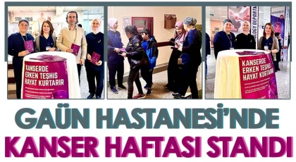 GAÜN Hastanesi’nde Kanser Haftası Standı