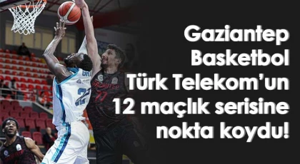 Gaziantep Basketbol, Türk Telekom'u 77-76 yendi