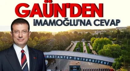 Gaziantep Üniversitesi'nden İmamoğlu'na cevap...