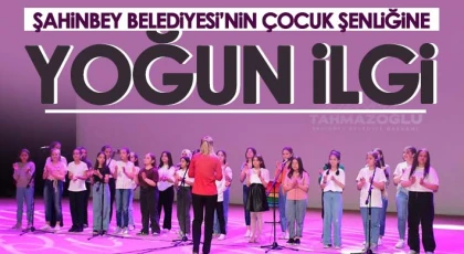 Gaziantep’te çocuk şenliğine yoğun ilgi