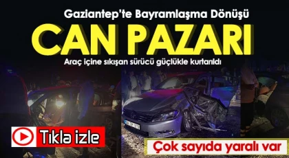 Gaziantep'te zincirleme kaza: Çok sayıda yaralı var