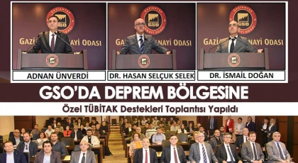 GSO’da Deprem Bölgesine Özel TÜBİTAK Destekleri Toplantısı Yapıldı
