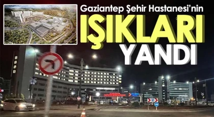 Hastanenin tabelası takıldı, ışıkları yandı