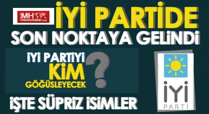 İYİ Parti Milletvekili Aday Listesi belli oldu