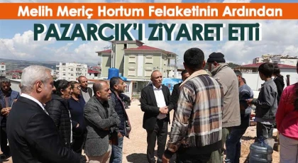 Melih Meriç hortum felaketinin ardından Pazarcık’ı ziyaret etti