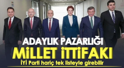 Millet İttifakı, İYİ Parti hariç tek listeyle girebilir