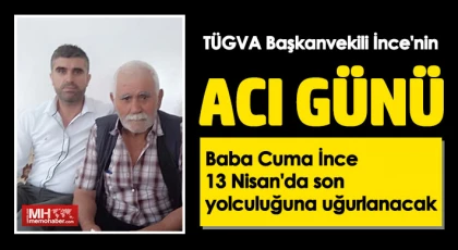 Mustafa İnce'nin baba acı