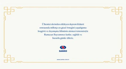 SANKO'dan Ramazan Bayramı Mesajı