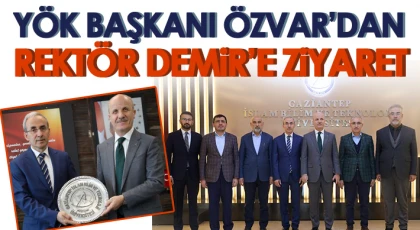 YÖK Başkanı Özvar’dan Rektör Demir’e ziyaret