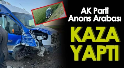 Ak parti Anons arabası kaza yaptı