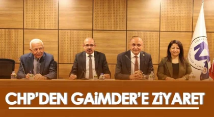 CHP’den GAİMDER’e ziyaret