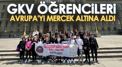 Gaziantep Kolej Vakfı Öğrencileri Avrupa'yı Mercek Altına Aldı
