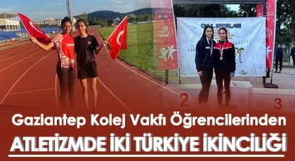 Gaziantep Kolej Vakfı Öğrencilerinden Atletizmde İki Türkiye İkinciliği