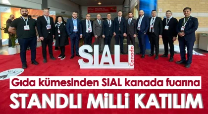 Gıda kümesinden SIAL kanada fuarına standlı milli katılım