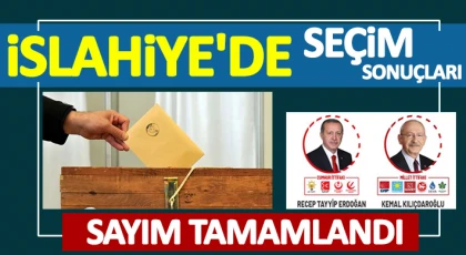İslahiye ilçesinde de sonuç değişmedi