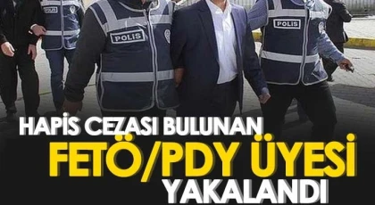 Kesinleşmiş cezası bulunan FETÖ/PDY üyesi yakalandı