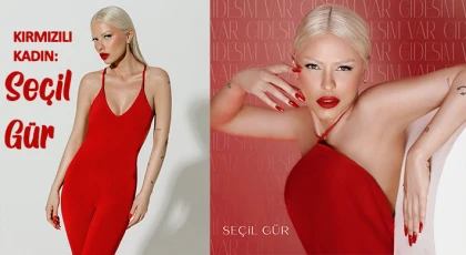 KIRMIZILI KADIN: SEÇİL GÜR