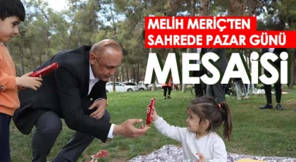 Melih Meriç'ten Sahrede Pazar Günü Mesaisi