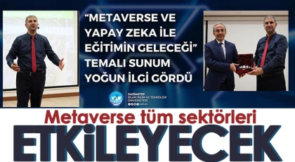 Metaverse tüm sektörleri etkileyecek 