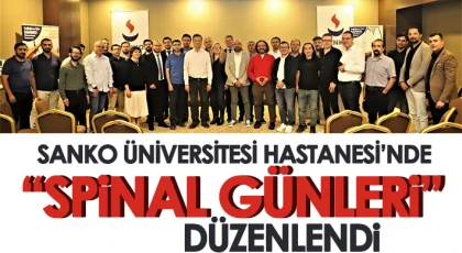 SANKO Üniversitesi Hastanesi’nde “Spinal Günleri” Düzenlendi