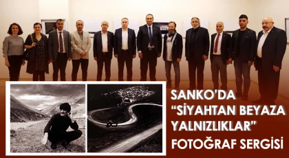 SANKO’da 'Siyahtan Beyaza Yalnizliklar' Fotoğraf Sergisi