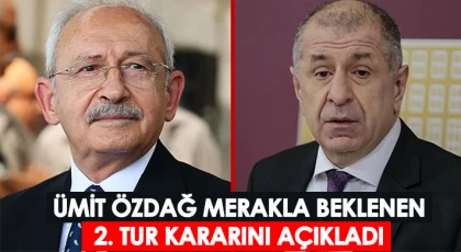 Ümit Özdağ merakla beklenen 2. tur kararını açıkladı