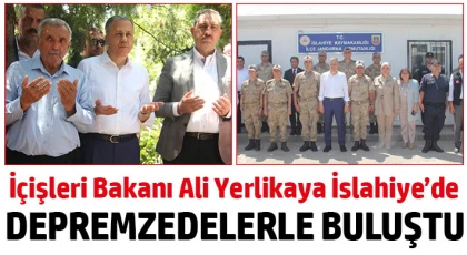 Bakan Yerlikaya'dan Depremzedelere Ziyaret