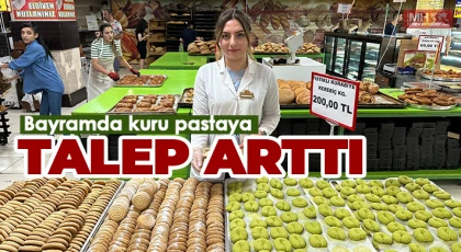 Bayramda kuru pastaya talep arttı