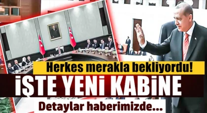 Cumhurbaşkanlığı kabinesi belli oldu