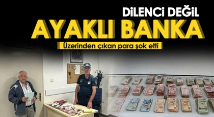 Dilencinin üzerinden çıkan para 'pes' dedirtti
