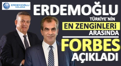 Forbes açıkladı: Türkiye'nin en zengin 10 ismi belli oldu...