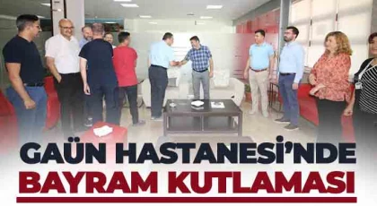 GAÜN Hastanesi’nde Bayram Kutlaması