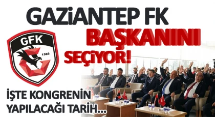 Gaziantep FK Başkanını seçiyor!