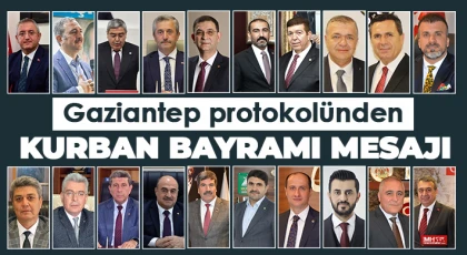 Gaziantep protokolünden Kurban Bayramı mesajı...