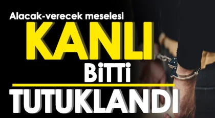 Gaziantep'te arkadaşını öldüren zanlı tutuklandı