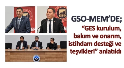 GSO-MEM’de; “GES kurulum, bakım ve onarım, istihdam desteği ve teşvikleri” anlatıldı