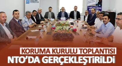 Koruma Kurulu Toplantısı NTO’da Gerçekleştirildi