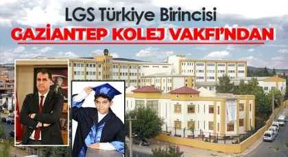 LGS Türkiye Birincisi Gaziantep Kolej Vakfı’ndan